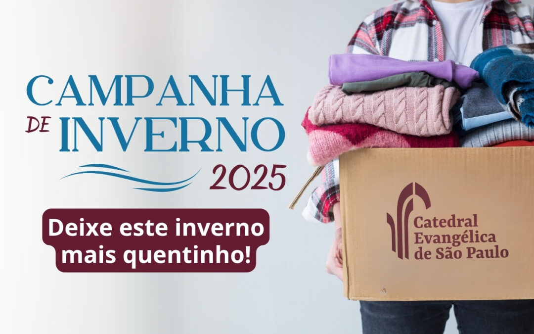 Campanha de Inverno 2025