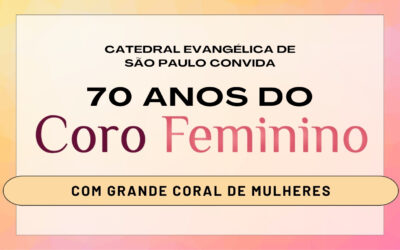 Coro Feminino faz 70 anos