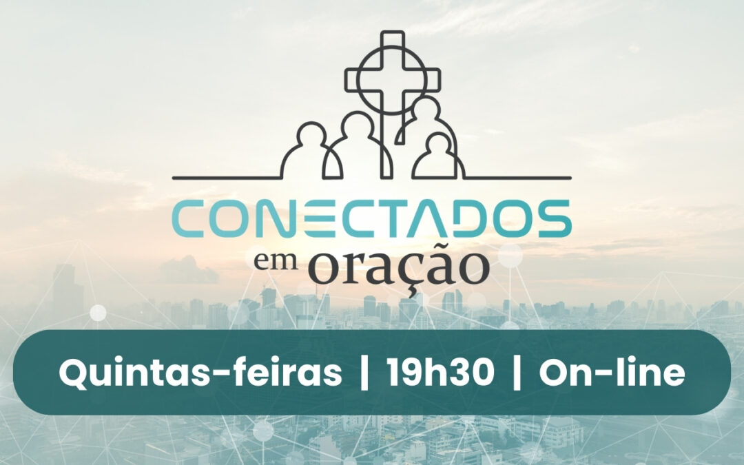 Conectados em Oração