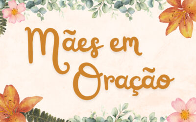 Reunião de Mães em Oração