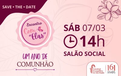 Encontro com Elas: um ano de comunhão